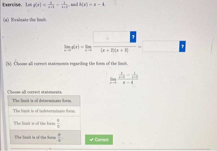 Exercise Let G X 3 3 2 2 A Evaluate The Limit Lim G X Lim 2 4 2 4 X 2 X 3 B Choose All Correct Stateme 1