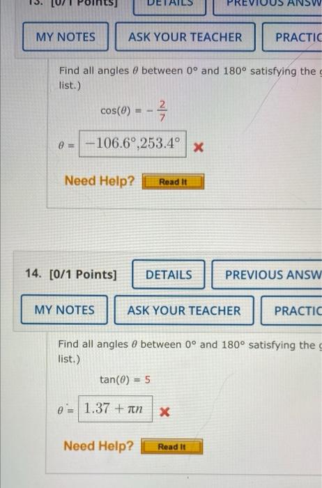 My Notes Ask Your Teacher Practic Find All Angles Between 0 And 180 Satisfying The G List 2 Cos 8 0 106 1