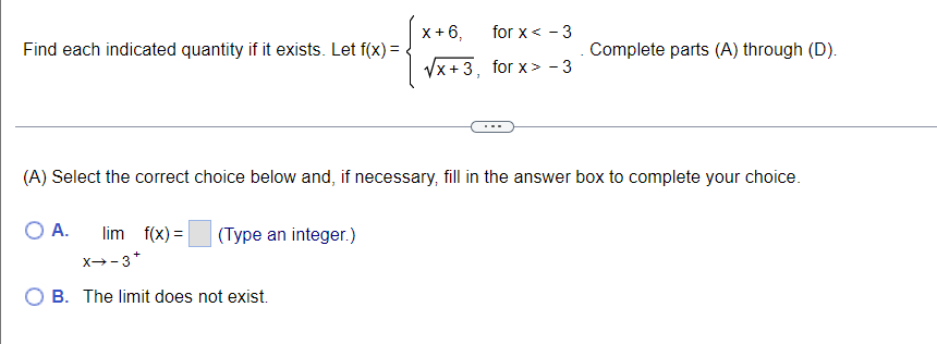X 6 For X 3 Find Each Indicated Quantity If It Exists Let F X Complete Parts A Through D X 3 For X 3 1