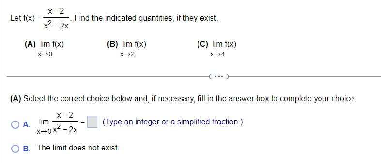 X 2 X 2x Let F X Find The Indicated Quantities If They Exist B Lim F X A Lim F X X 0 C Lim F X X 4 X 2 1