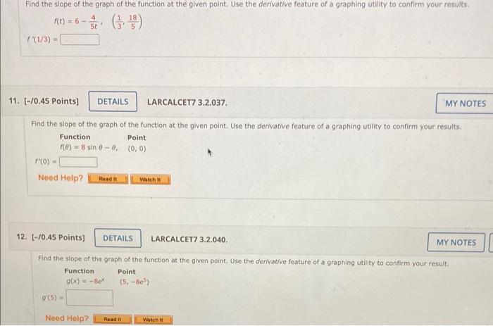 Find The Slope Of The Graph Of The Function At The Given Point Use The Derivative Feature Of A Graphing Utility To Conf 1