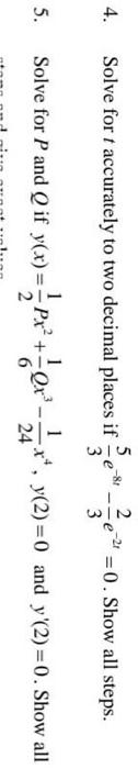 5 2 4 Solve For T Accurately To Two Decimal Places If 0 Show All Steps 3 3 1 5 Solve For P And Q If Y X Px X X 1