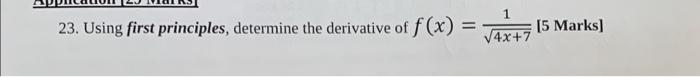 1 23 Using First Principles Determine The Derivative Of F X 4x 7 1