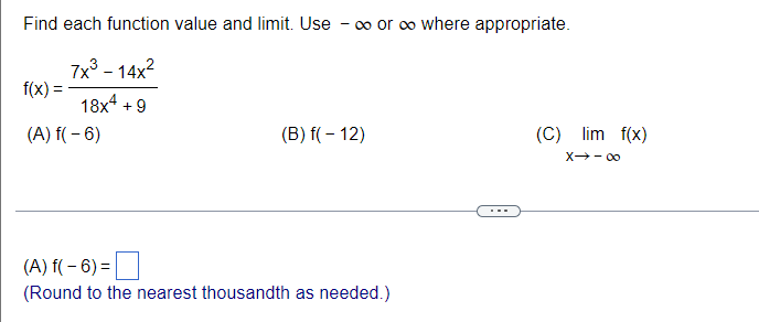 Find Each Function Value And Limit Use O Or O Where Appropriate 7x 14x F X 18x4 9 A F 6 B F 12 A 1