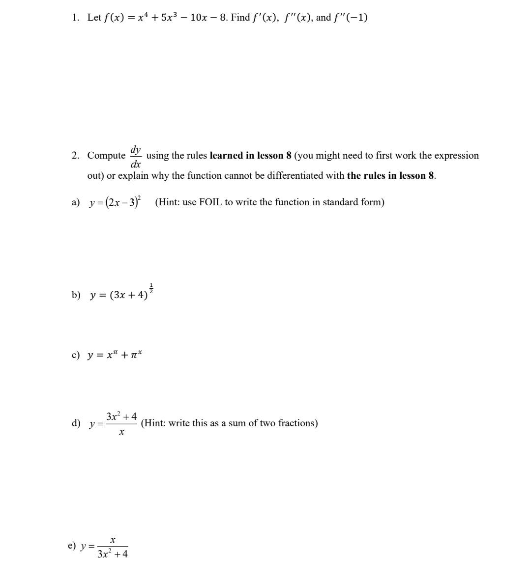 1 Let F X X 5x 10x 8 Find F X F X And F 1 Dy 2 Compute Using The Rules Learned In Lesson 8 You M 1