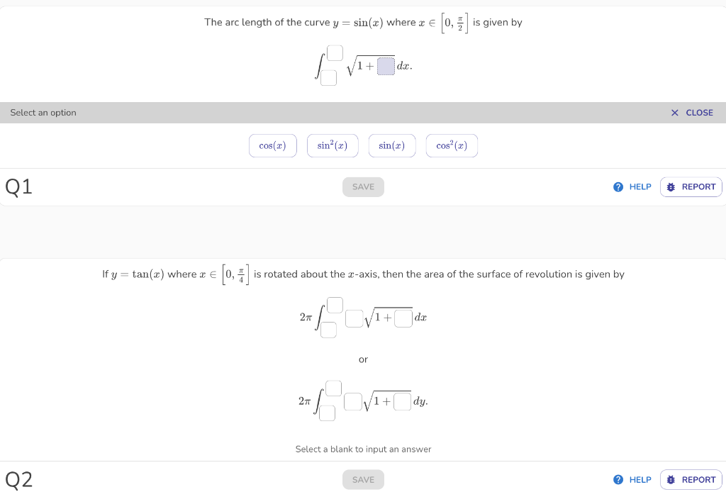 Select An Option Q1 Q2 The Arc Length Of The Curve Y Sin X Where X D X Cos X Sin X Cos X Help Save 0 1 1