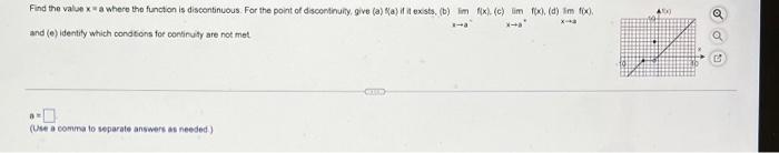 Find The Value Xa Where The Function Is Discontinuous For The Point Of Discontinuity Give A F A If It Exists B L 1
