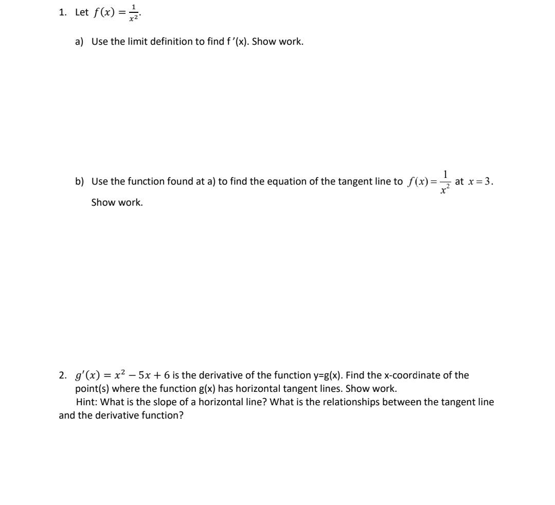 1 Let F X 2 A Use The Limit Definition To Find F X Show Work B Use The Function Found At A To Find The Equati 1