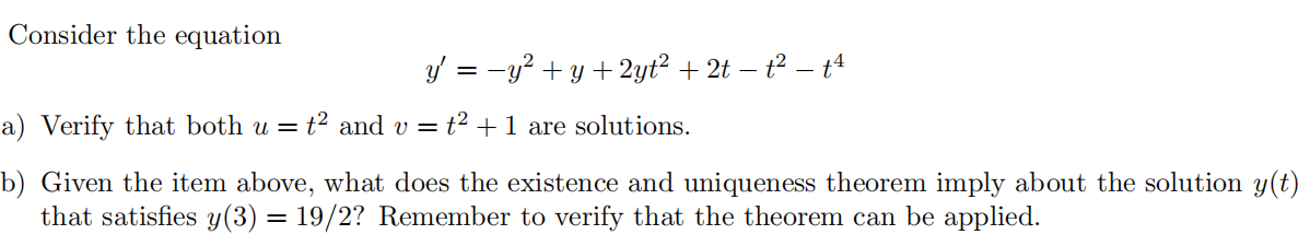 Consider The Equation Y Y Y 2yt 2t T 4 A Verify That Both U T And V T 1 Are Solutions B Given 1