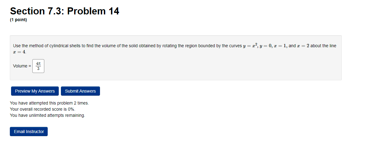 Section 7 3 Problem 14 1 Point Use The Method Of Cylindrical Shells To Find The Volume Of The Solid Obtained By Rotat 1