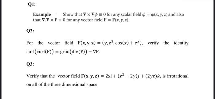 Q1 Example Show That X V 0 For Any Scalar Field P P X Y Z And Also That V Vx F 0 For Any Vector Field F F 1
