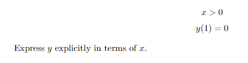 2 6xydy 1 1 Express Y Explicitly In Terms Of R X 0 Y 1 0 2