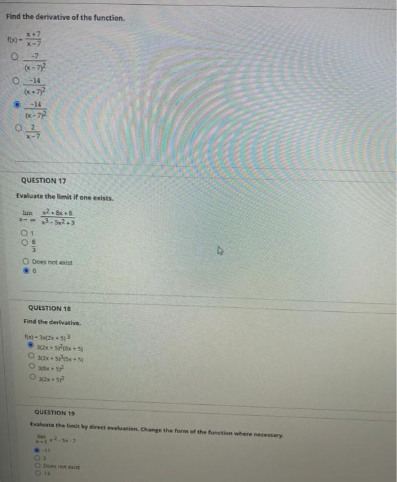 Find The Derivative Of The Function F X X 7 X 7 0 7 O 14 X 72 X 7 2 14 X 7 2 02 Question 17 Evaluate The Limit 1