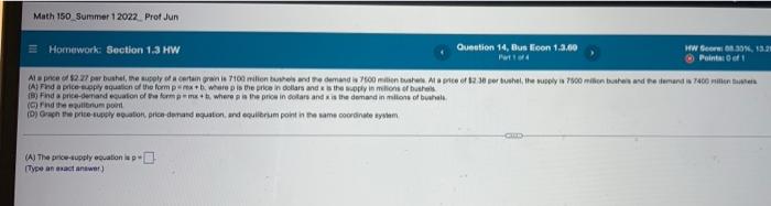 Math 150 Summer 1 2022 Prof Jun Question 14 Bus Econ 1 3 60 Homework Section 1 3 Hw Hw Seor 08 30 13 28 Point Of 1 A 1