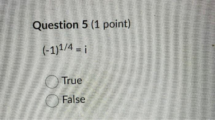 Question 4 2 Points Equation R8r2 0 Has 2 Real Repeating 2 Real Different And Two Pairs Of Different Complex Conjug 2