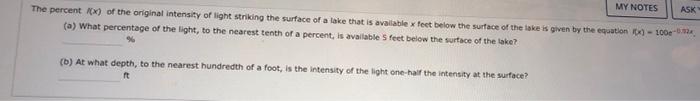 My Notes Ask The Percent X Of The Original Intensity Of Light Striking The Surface Of A Lake That Is Available X Feet 1