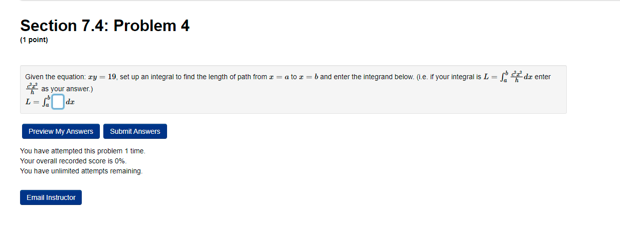 Section 7 4 Problem 4 1 Point Given The Equation Xy 19 Set Up An Integral To Find The Length Of Path From A A T 1