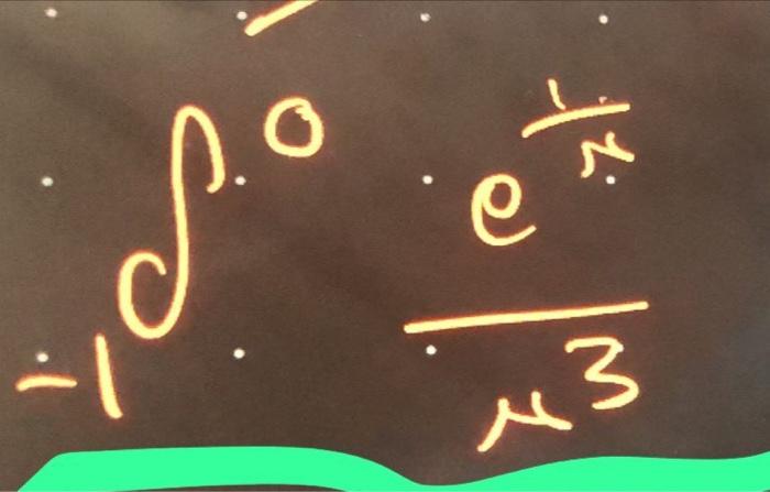 Find If The Integral Is Convergent Or Divergent 1