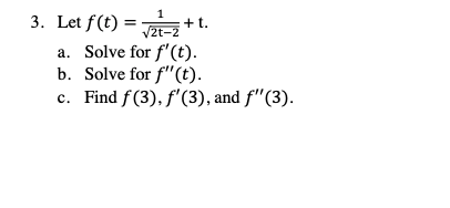 3 Let F T 2 21 T A Solve For F T B Solve For F T C Find F 3 F 3 And F 3 1