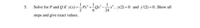 5 Q If Y X Px Qx 1x Y 2 0 And Y 2 0 Show All 24 Solve For P And Q If Y X Steps And Give Exact Valu 1
