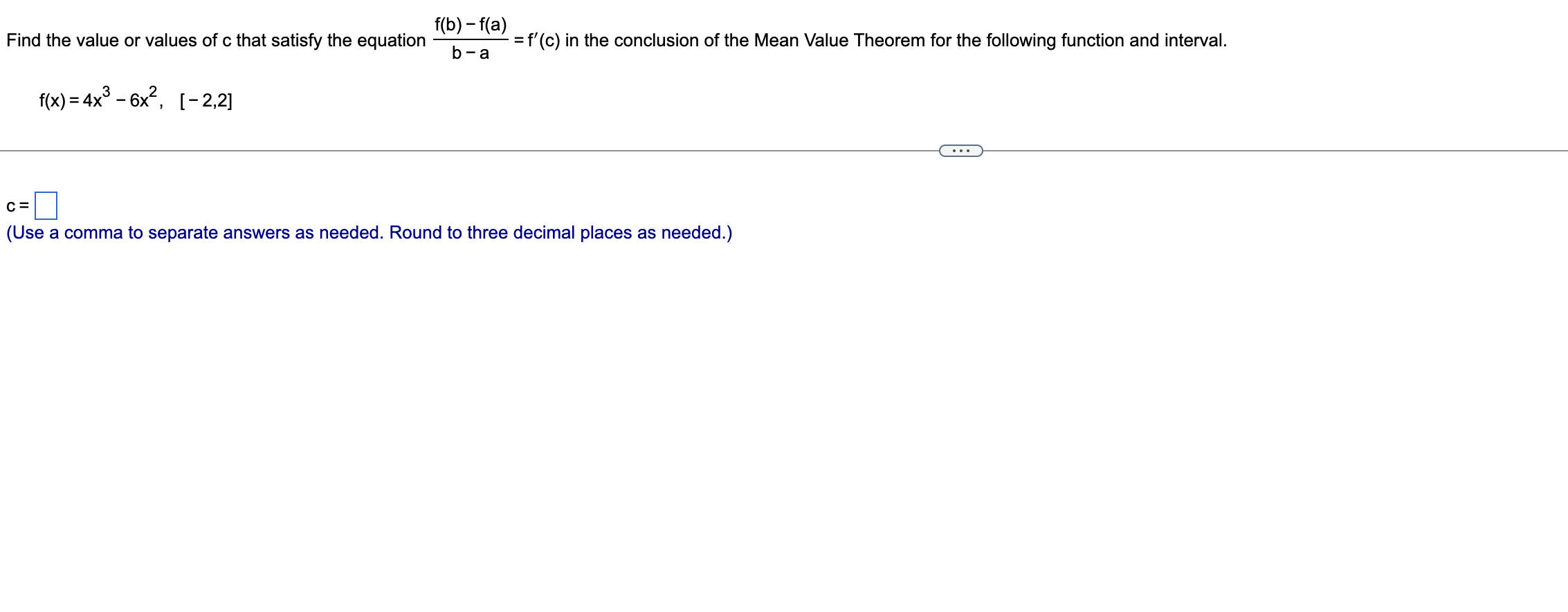 Find The Value Or Values Of C That Satisfy The Equation F B F A B A F X 4x 6x 2 2 C Use A Comma To Separa 1