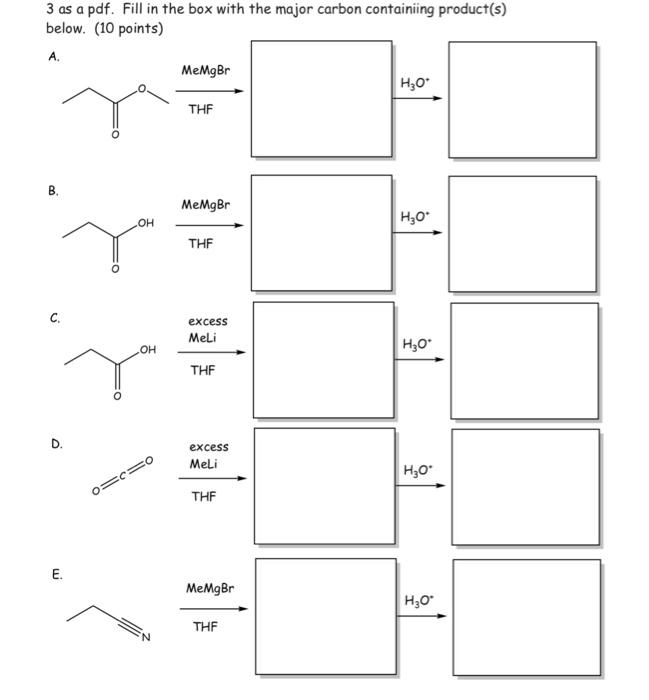 3 As A Pdf Fill In The Box With The Major Carbon Containing Product S Below 10 Points A Memgbr H30 The B Memgbr O 1