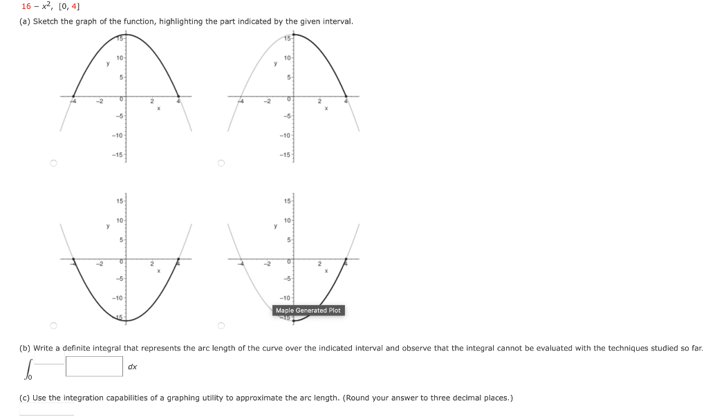 16x 0 4 A Sketch The Graph Of The Function Highlighting The Part Indicated By The Given Interval 10 Y 07 O A 1