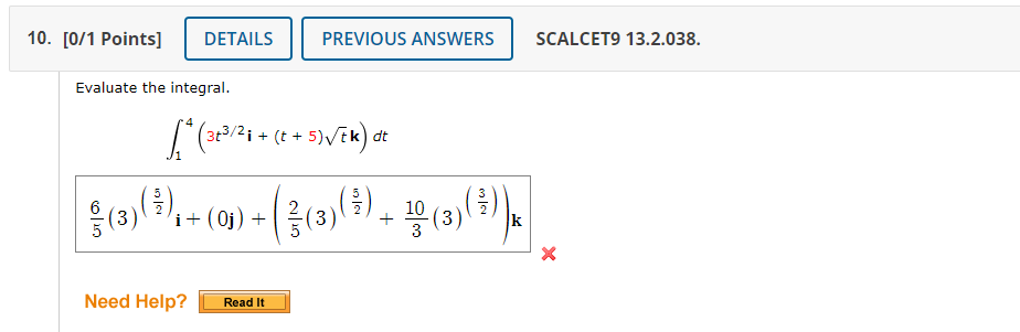 Evaluate The Integral 3t3 2 I T 5 K 1