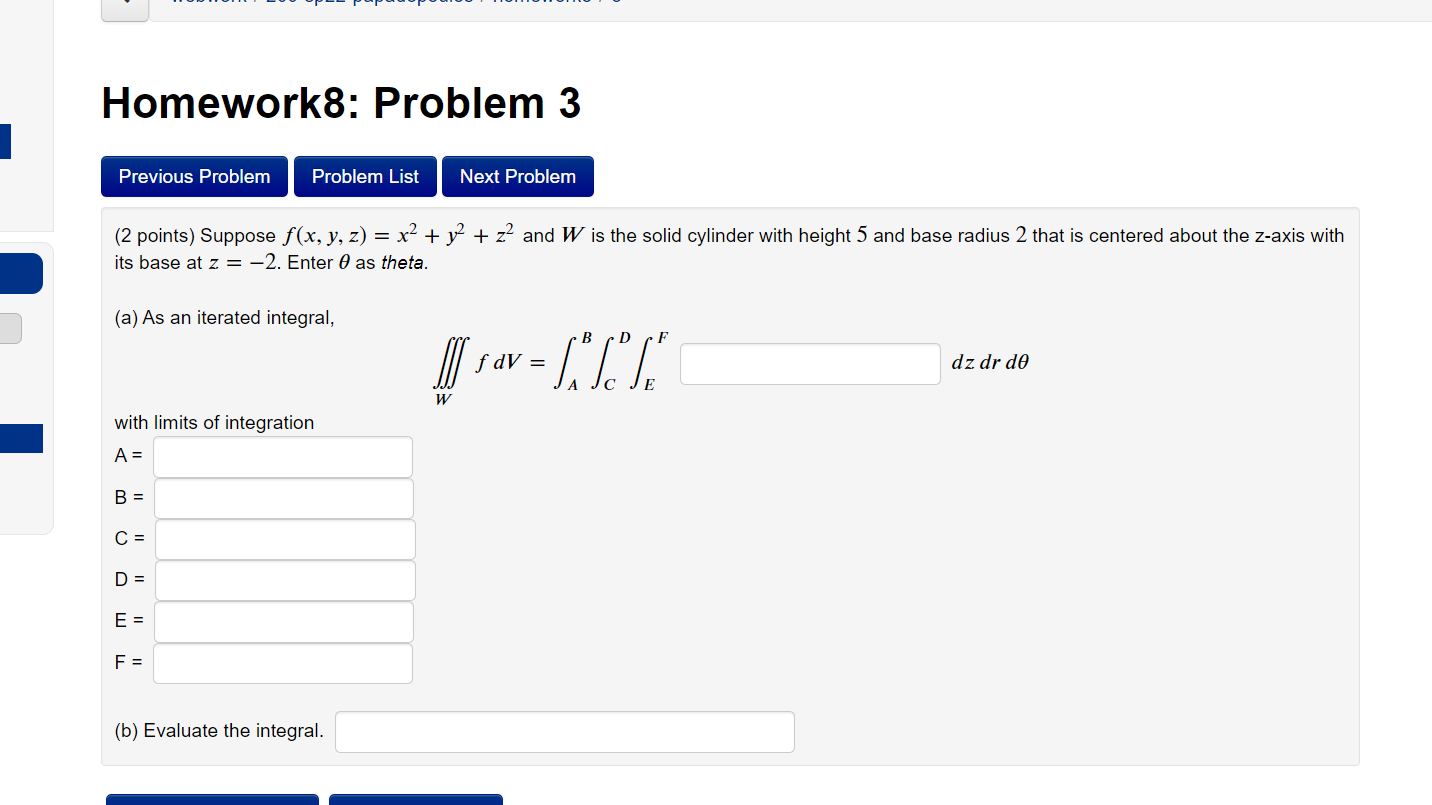 Homework8 Problem 5 Previous Problem Problem List Next Problem 2 Points Write A Triple Integral Including Limits Of I 2