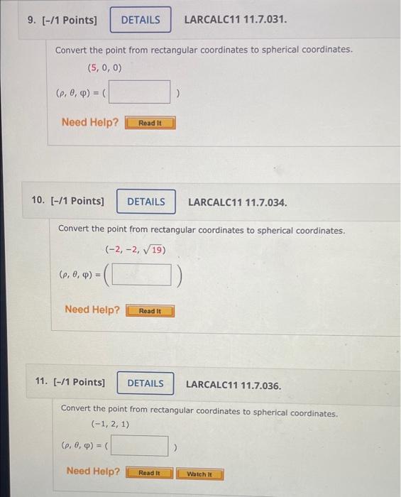 9 1 Points Details Larcalc11 11 7 031 Convert The Point From Rectangular Coordinates To Spherical Coordinates 5 1