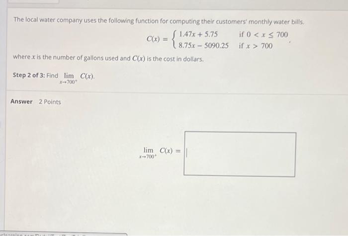 C 0 1 47x 5 75 If 0 X 700 1 8 75x 5090 25 If 700 Where Y Is The Number Of Gallons Used And C X Is The Co 1