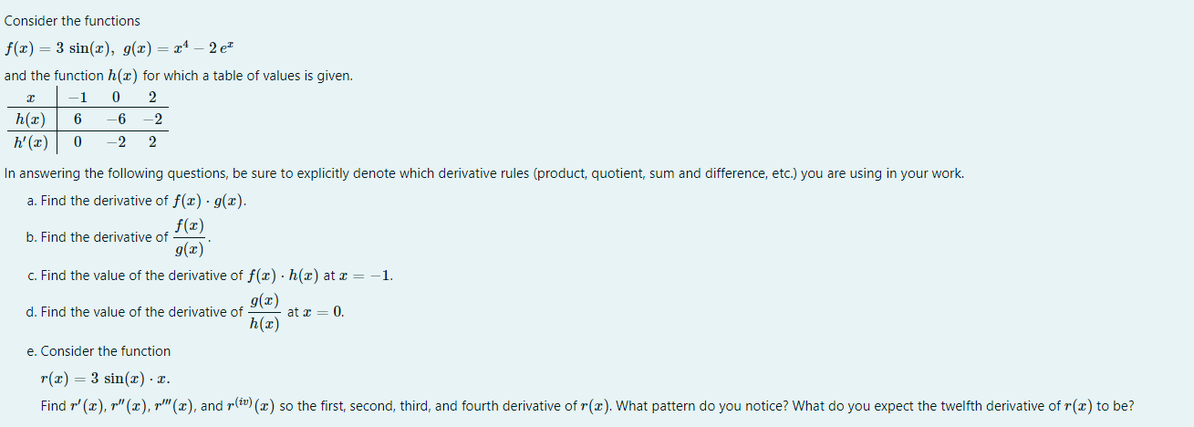 Consider The Functions F X 3 Sin X G X X 2e And The Function H X For Which A Table Of Values Is Given I 1 1