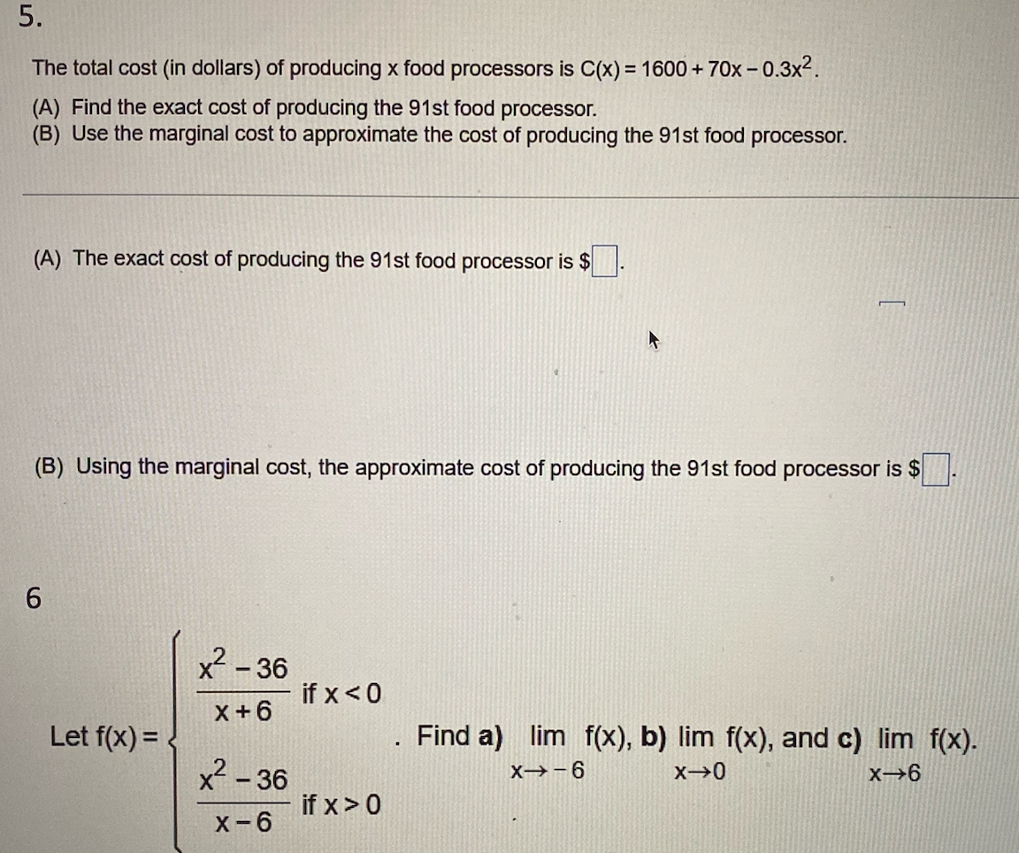 5 The Total Cost In Dollars Of Producing X Food Processors Is C X 1600 70x 0 3x A Find The Exact Cost Of Pro 1