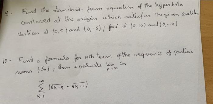 8 Find The Standard Form Equation Of The Hyperbola Centered At The Origin Which Satisfies The Given Condition Vertice 1