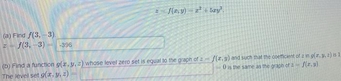 Z F X Y X 5zy A Find F 3 3 Z F 3 3 396 B Find A Function G X Y Z Whose Level Zero Set Is Equal To 1