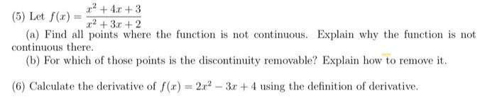 X 4x 3 5 Let F X X 3x 2 A Find All Points Where The Function Is Not Continuous Explain Why The Functio 1