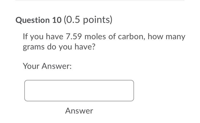 Question 9 0 5 Points How Much Pressure In Torr Will Be Exerted By 3 3 Moles Of Argon At 23 C In A 117 L Container 2
