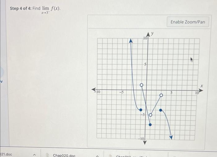 Step 2 Of 4 Find Lim F X X 3 Step 3 Of 4 Find Lim F X X 1 Use The Graph Of Y F X To Find The Limits Step 3 4
