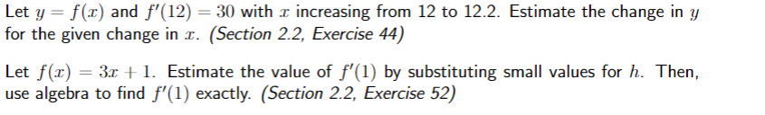 Let Y F X And F 12 30 With Increasing From 12 To 12 2 Estimate The Change In Y For The Given Change In X Secti 1