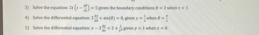 3 Solve The Equation 2t T 5 Given The Boundary Conditions 2 When T 1 4 Solve The Differential Equation 3 1