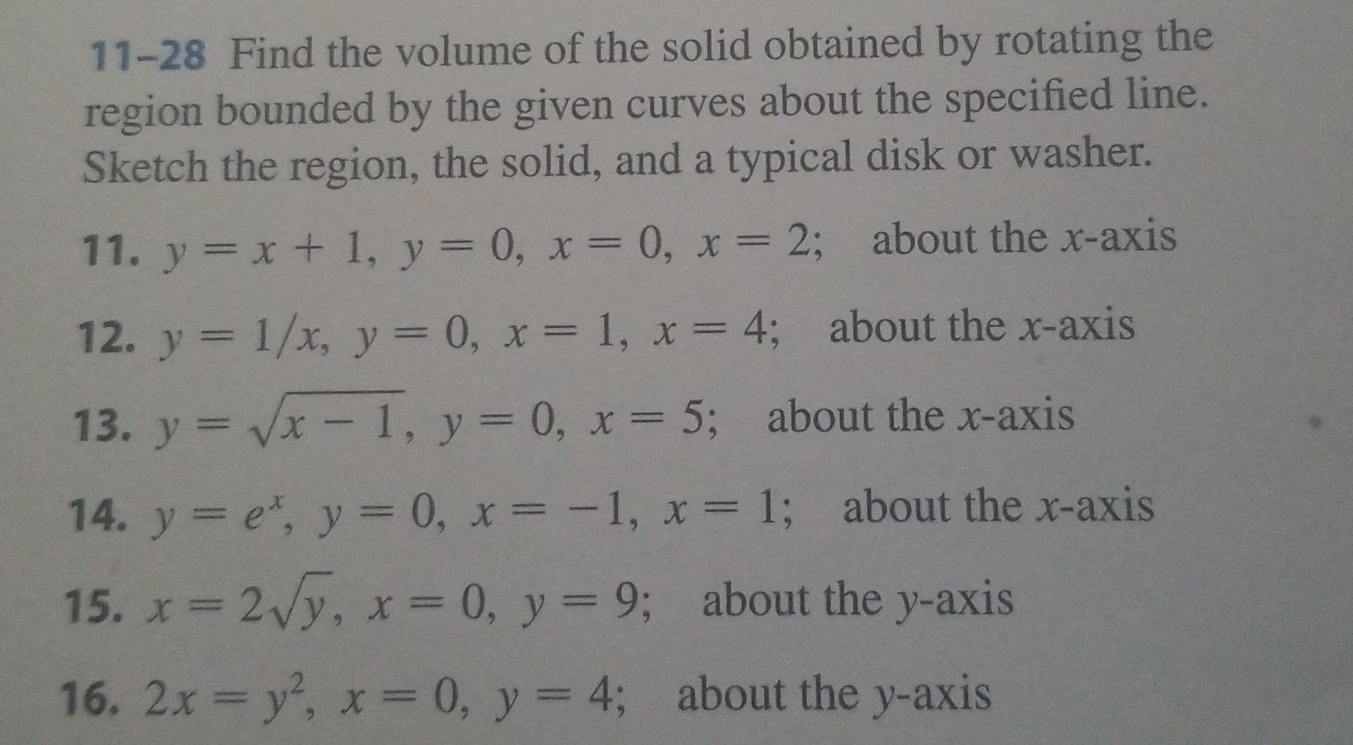 11 28 Find The Volume Of The Solid Obtained By Rotating The Region Bounded By The Given Curves About The Specified Line 1