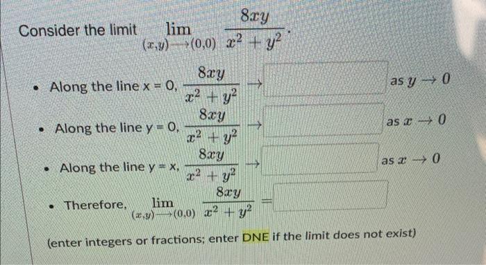 8ry X Y 0 0 X Y 8xy Along The Line X 0 X Y 8xy Along The Line Y 0 As A 0 X Y 8xy As A 0 Along 1