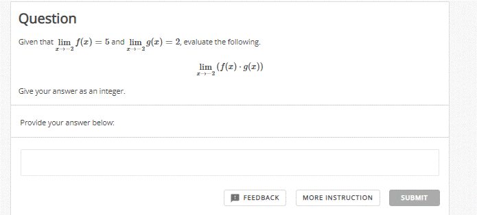 Question Given That Lim F Z 5 And Lim G X 2 Evaluate The Following I Lim F Z G Z Give Your Answer As An Inte 1