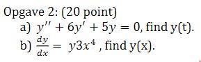 Please Solve These Differential Equations For Their General Solutions And Show All Intermediate Steps Required To Do So 1