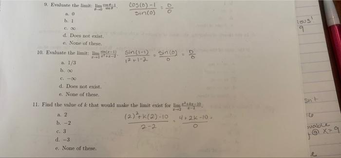 9 Evaluate The Limit Lim Cos 0 1 Sin 0 A 0 B 1 C 00 D Does Not Exist E None Of These 10 Evaluate The Li 1