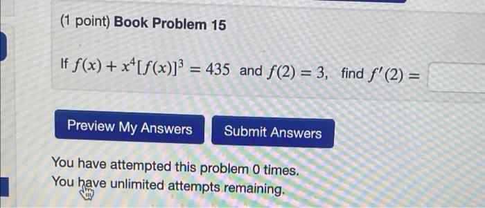 1 Point Book Problem 15 If F X X F X 435 And F 2 3 Find F 2 Preview My Answers Submit Answers You Have 1