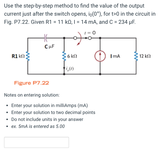 Use The Step By Step Method To Find The Value Of The Output Current Just After The Switch Opens Io 0 For T 0 In The 1