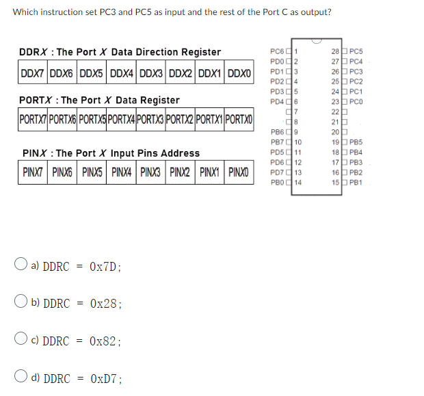 Which Instruction Set Pc3 And Pc5 As Input And The Rest Of The Port C As Output Pc61 Ddrx The Port X Data Direction Re 1