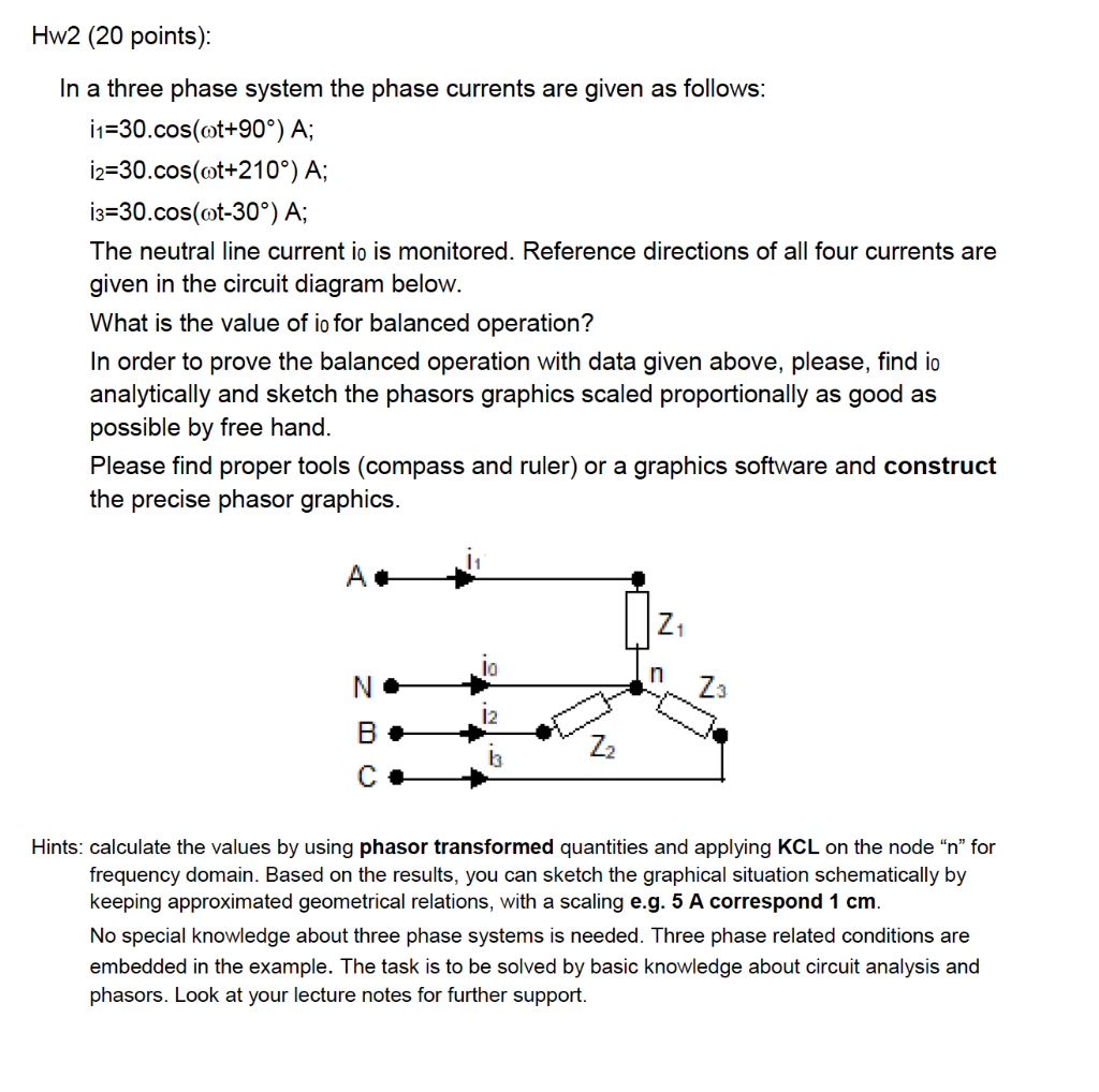 Hw2 20 Points In A Three Phase System The Phase Currents Are Given As Follows I1 30 Cos Ot 90 A 12 30 Cos Ot 210 1