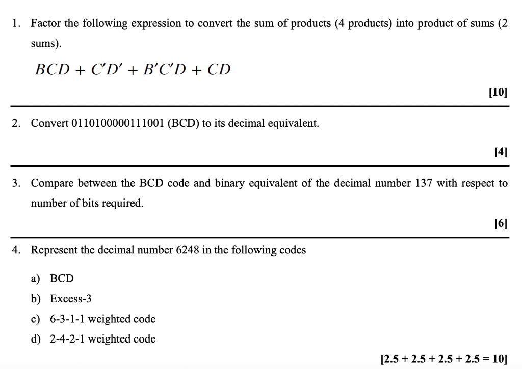 1 Factor The Following Expression To Convert The Sum Of Products 4 Products Into Product Of Sums 2 Sums Bcd C D 1